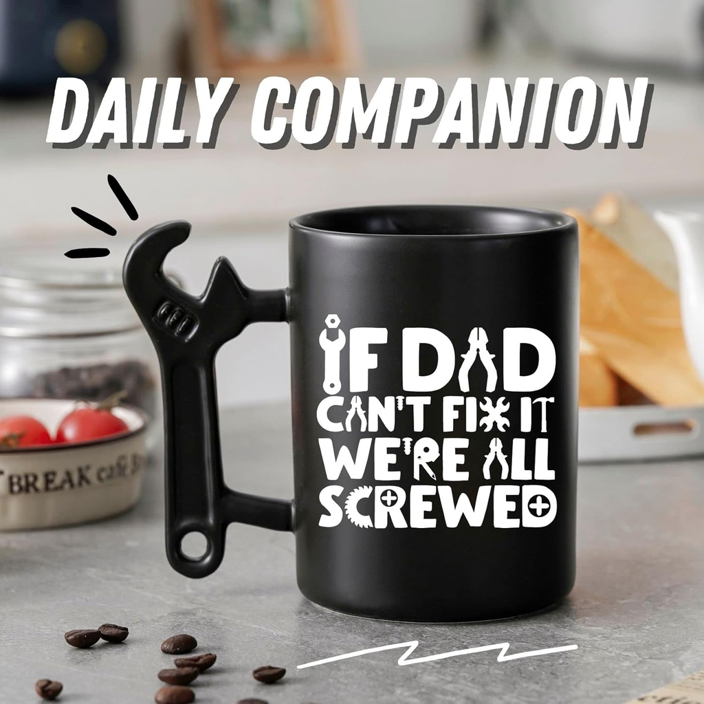 Onebttl "If Dad Can't Fix It We're All Screwed" Funny Coffee Mug with Wrench Handle — 13.5 oz Ceramic Dad Gift